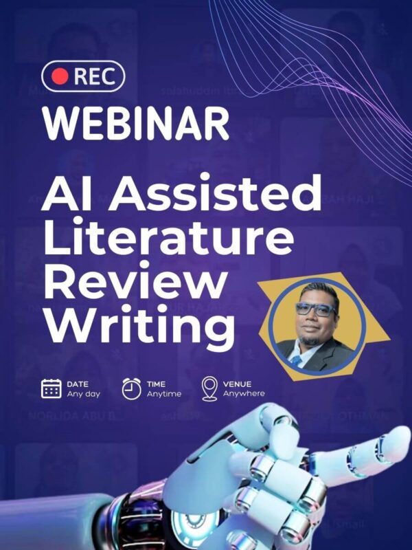 AI Assisted Literature Review Writing Webinar (Recording)