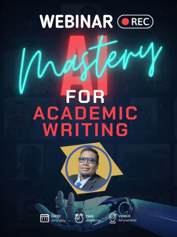 AI Mastery For Academic Writing Webinar (Recording)