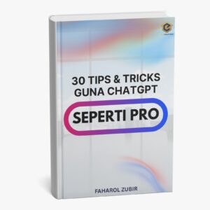 Ebook 30 Tips & Tricks Guna ChatGPT Seperti Pro